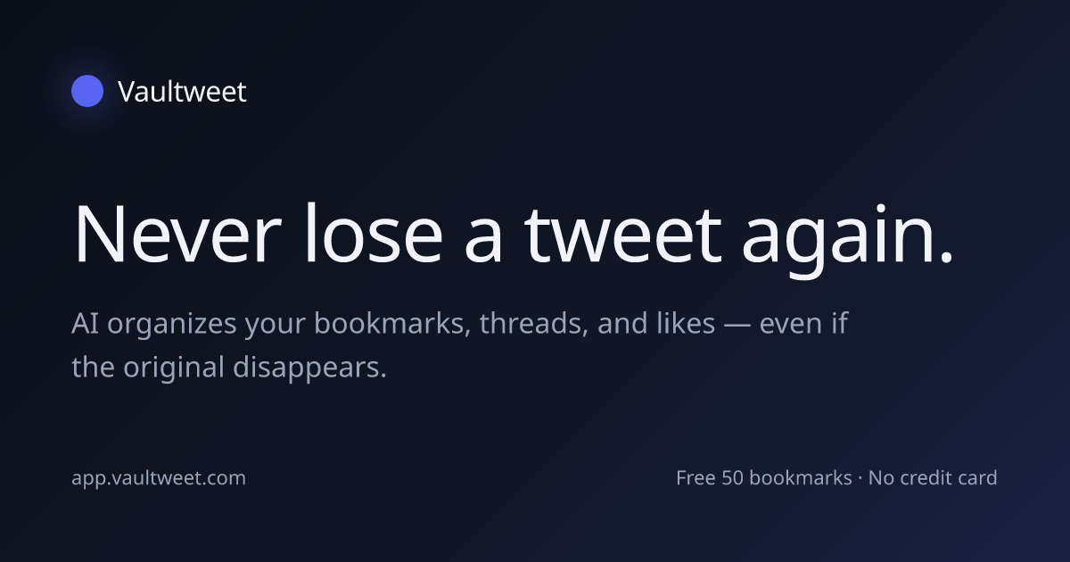 Vaultweet — Never lose a tweet again